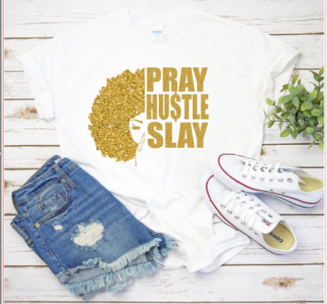 Pray Hustle Slay